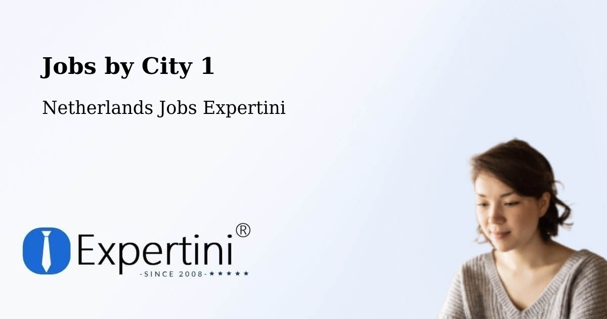 City Jobs in Netherlands - Expertini
